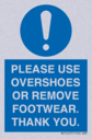 please-use-overshoes-or-remove-footwear-thank-you~